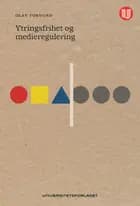 Ytringsfrihet og medieregulering