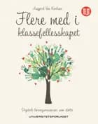 Flere med i klassefellesskapet : digitale læringsressurser som støtte