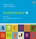 Norskboka 2 : norsk for grunnskolelærerutdanning 1-7