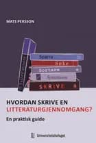 Hvordan skrive en litteraturgjennomgang? : en praktisk guide