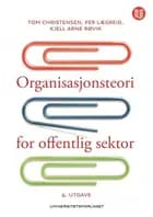 Organisasjonsteori for offentlig sektor : instrument, kultur, myte