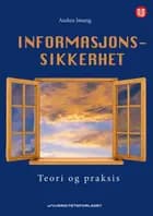 Informasjonssikkerhet : teori og praksis