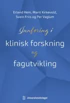 Innføring i klinisk forskning og fagutvikling