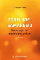 Foreldresamarbeid : barnehagen i et mangfoldig samfunn