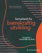 Samarbeid for bærekraftig utvikling : prosjekter i barnehage og skole