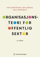 Organisasjonsteori for offentlig sektor : instrument, kultur, myte
