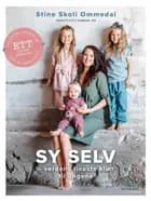 Sy selv : verdens fineste klær til ungene