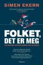 Folket, det er meg : den europeiske høyrepopulismens vekst og framtid