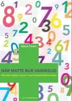 Når matte blir vanskelig : hvordan hjelpe elever med matematikkvansker