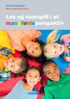 Lek og samspill i et mangfoldsperspektiv