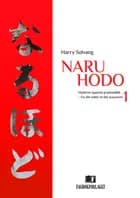 Naru hodo 1 : moderne japansk grammatikk : fra det enkle til det avanserte