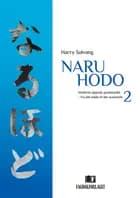 Naru hodo 2 : moderne japansk grammatikk : fra det enkle til det avanserte