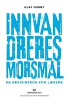 Innvandreres morsmål : en ressursbok for lærere