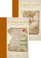 For kongen og flåten : Matros Trosners dagbok 1710-1714. Bd.1-2