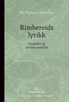Rimbereids lyrikk : hendelser og poetiske øyeblikk
