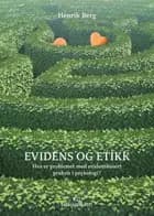 Evidens og etikk : hva er problemet med evidensbasert praksis i psykologi?