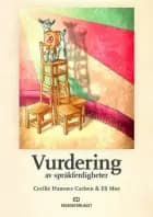 Vurdering av språkferdigheter : en innføring - Cecilie Hamnes Carlsen, Eli Moe