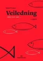 Veiledning - mer enn ord - Sidsel Tveiten