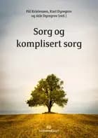 Sorg og komplisert sorg : forebygging og behandling