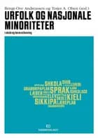 Urfolk og nasjonale minoriteter : i skole og lærerutdanning - Bengt-Ove Andreassen, Torjer A. Olsen (red.)