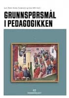 Grunnspørsmål i pædagogikken
