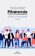 Pårørende i helse- og omsorgstjenesten : en klinisk og juridisk innføring