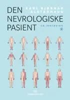 Den nevrologiske pasient : en innføring