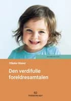 Den verdifulde foreldresamtalen