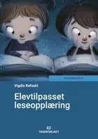 Elevtilpasset leseopplæring : 1. - 4. trinn