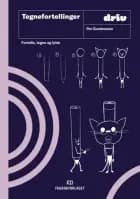 Tegnefortellinger : fortelle, tegne og lytte af Per Gustavsson