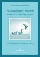Temainnganger i praksis - norsk for studieforberedende : trinnvis beskrivelse av metoder og vurdering