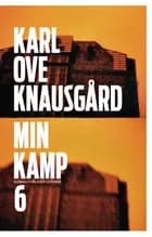 Min kamp : sjette bok : roman