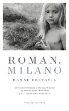 Roman. Milano : roman af Hanne Ørstavik