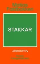 Stakkar : roman