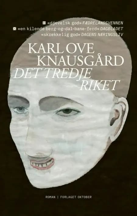 Det tredje riket : roman af Karl Ove Knausgård