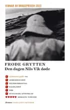 Den dagen Nils Vik døde