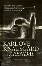 Arendal af Karl  Ove Knausgård