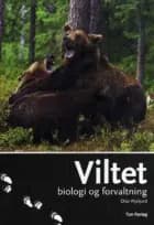 Viltet : biologi og forvaltning