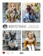 #bystrikk - Ingunn Myklebust