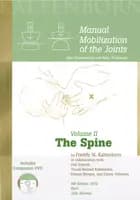 Manual mobilization of the joints II : the spine