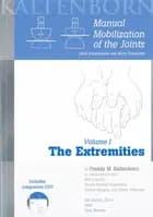 Manual mobilization of the joints I : the extremities
