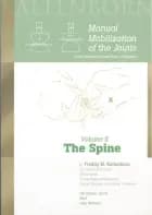 Manual mobilization of the joints II : the spine