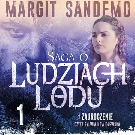 Saga o Ludziach Lodu 1: Zauroczenie af Margit Sandemo