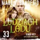 Saga o Ludziach Lodu 33: Demon Nocy