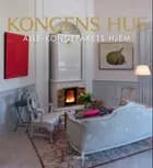 Kongens hus : alle kongeparets hjem