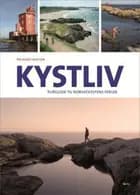 Kystliv : turguide til norskekystens perler - Per Roger Lauritzen