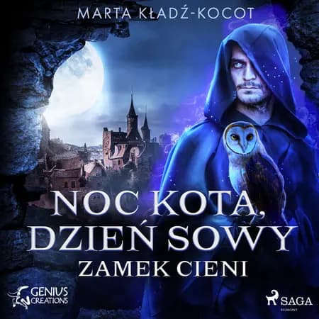 Noc kota, dzień sowy: Zamek Cieni af Marta Kładź-Kocot