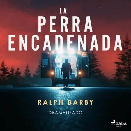 La perra encadenada - Dramatizado af Ralph Barby