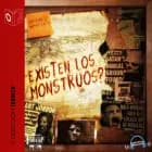 Existen los monstruos - Dramatizado
