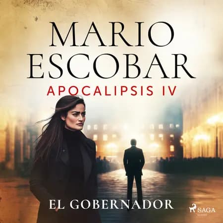 Apocalipsis IV – El gobernador af Mario Escobar Golderos